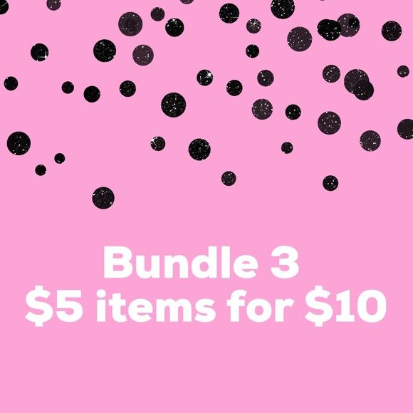 Other - 3 $5 items for $10!